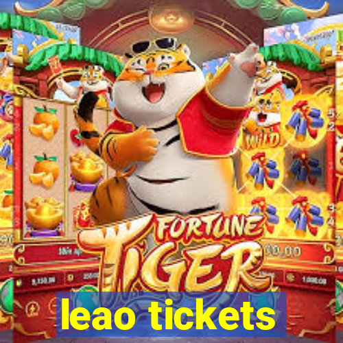 leao tickets